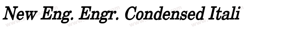 New Eng. Engr. Condensed Italic字体转换